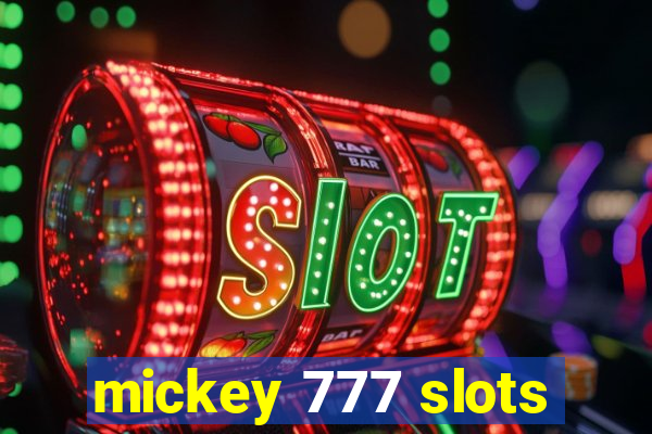 mickey 777 slots